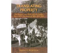 Maria E. Montoya Translating Property (Tascabile)