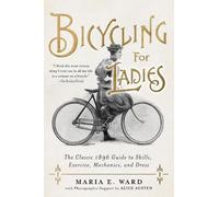 Maria E. Ward Bicycling for Ladies (Copertina rigida)