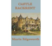 Maria Edgeworth Castle Rackrent (Copertina rigida)
