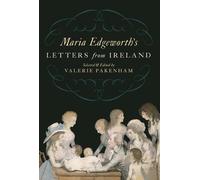 Maria Edgeworth Maria Edgeworth's Letters From Ireland (Tascabile)