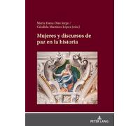 María Elena Díez Jorge Cándida M Mujeres y discursos de paz e (Copertina rigida)