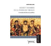 María Emilia Cairo Dioses y hombres en la Eneida de Virgilio (Tascabile)