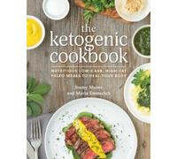 Maria Emmerich Jimmy Moore The Ketogenic Cookbook (Tascabile)