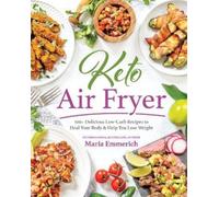 Maria Emmerich Keto Air Fryer (Tascabile)