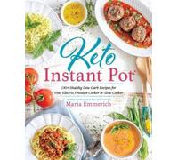 Maria Emmerich Keto Instant Pot (Tascabile)