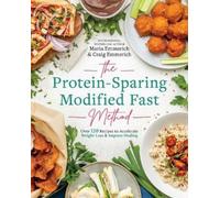 Maria Emmerich The Protein-Sparing Modified Fast Method (Tascabile)