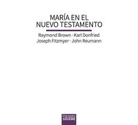 María en el Nuevo Testamento: Una evaluación conjunta de estudiosos católicos y luteranos: 49