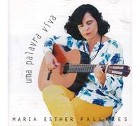Maria Esther Pallares - Uma Palavra Viva [CD] 1997