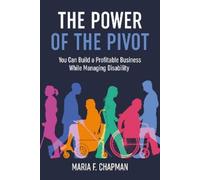 Maria F. Chapman The Power of the Pivot (Tascabile)