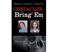 Maria Federici (Doyle) Obstacles...Bring' Em (Tascabile)