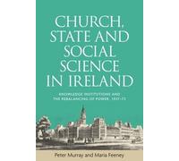 Maria Feeney Peter Mu Church, State and Social Science in Ire (Copertina rigida)