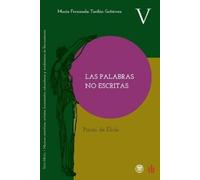 María Fernanda Toribio Gutiér Las palabras no escritas. Pirrón de Él (Tascabile)