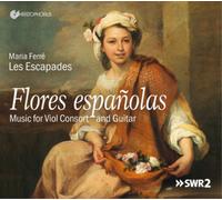 Maria Ferré Flores Españolas: Music for Viol Consort and Guitar (CD) Album