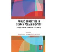 Maria Francesca Sicilia Public Budgeting in Search for an Identity (Tascabile)