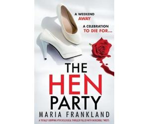 Maria Frankland The Hen Party (Tascabile)
