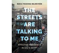 Maria Frederika Malmstrom The Streets Are Talking to Me (Tascabile)