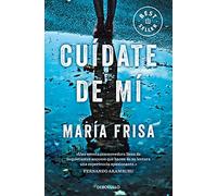 Maria Frisa Cuidate de mi (Tascabile)