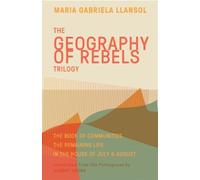 Maria Gabriela Llansol Geography of Rebels Trilogy (Tascabile)