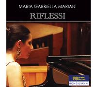 MARIA GABRIELLA MARIANI Riflessi (CD)