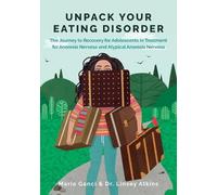 Maria Ganci Linsey Atkins Unpack Your Eating Disorder (Tascabile)