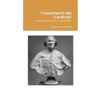 Maria Gemma Paviolo I Testamenti dei Cardinali (Tascabile)