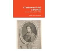 Maria Gemma Paviolo I Testamenti dei Cardinali (Tascabile)