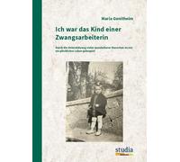 Maria Genitheim Ich war das Kind einer Zwangsarbeiterin: Durc (Copertina rigida)