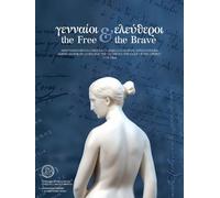 Maria Georgopoulou The Free and the Brave (Tascabile)