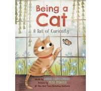 Maria Gianferrari Being a Cat: A Tail of Curiosity (Copertina rigida)