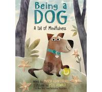 Maria Gianferrari Being a Dog: A Tail of Mindfulness (Copertina rigida)