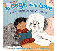 Maria Gianferrari To Dogs, with Love (Copertina rigida)