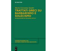 Maria Giovanna Sandr Trattati greci su barbarismo e solecism (Copertina rigida)