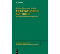 Maria Giovanna Sandri Trattati greci sui tropi (Copertina rigida)