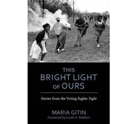 Maria Gitin This Bright Light of Ours (Tascabile) Modern South