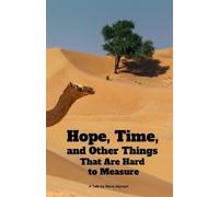 Maria Glymph Hope, Time, and Other Things That Are Hard to Measure (Tascabile)