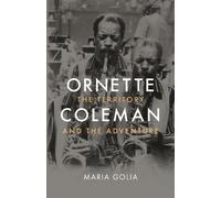 Maria Golia Ornette Coleman (Copertina rigida)