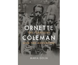 Maria Golia Ornette Coleman (Copertina rigida)