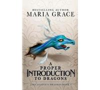 Maria Grace A Proper Introduction to Dragons (Tascabile) Jane Austen's Dragons