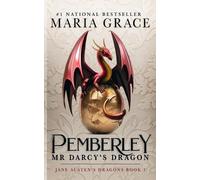 Maria Grace Pemberley (Tascabile) Jane Austen's Dragons