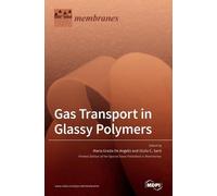 Maria Grazia de Angelis Giulio C Gas Transport in Glassy Pol (Copertina rigida)