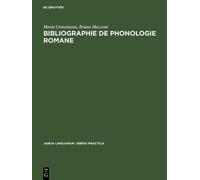 Maria Grossmann Bruno Mazzo Bibliographie de phonologie roma (Copertina rigida)