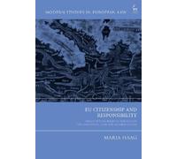 Maria Haag EU Citizenship and Responsibility (Copertina rigida)