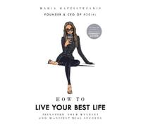Maria Hatzistefanis How to Live Your Best Life (Copertina rigida)
