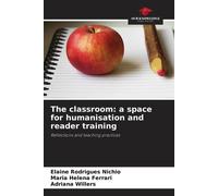 Maria Helena Ferrari Elaine Rodrigues Nichio Adriana W The classroom (Tascabile)