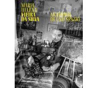 Maria Helena Vieira da Silva. Anatomia di uno spazio. Ediz. illustrata