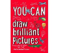 Maria Herbert-Liew YOU CAN draw brilliant pictures (Tascabile)