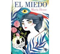María Hesse El miedo / The Fear (Copertina rigida)