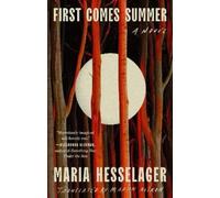 Maria Hesselager Martin Aitken First Comes Summer (Tascabile)