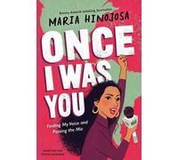 Maria Hinojosa Once I Was You Adapted for Young Readers (Copertina rigida)