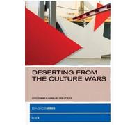Maria Hlavajova Deserting from the Culture Wars (Tascabile)